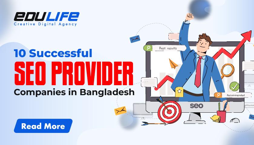 10 Successful SEO Provider Companies in Bangladesh